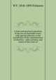A brief and practical exposition of the law of charitable trusts: with special reference to the jurisdiction of the commissioners of charities, . rules, minutes, and orders of the Court of, W F. 1818-1895 Finlason 
