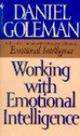 Working with Emotional Intelligence (Exp), Goleman, Daniel 