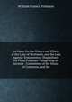 An Essay On the History and Effects of the Laws of Mortmain, and the Laxs Against Testamentory Dispositions for Pious Purposes: Comprising an Account . Committees of the House of Commons, and the, William Francis Finlason 