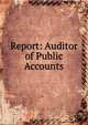 Report: Auditor of Public Accounts, 