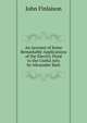 An Account of Some Remarkable Applications of the Electric Fluid to the Useful Arts by Alexander Bain, John Finlaison 