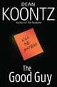The Good Guy, Dean Koontz 