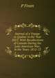 Journal of a Voyage to Quebec in the Year 1825: With Recollections of Canada During the Late American War, in the Years 1812-13, P Finan 