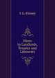 Hints to Landlords, Tenants and Labourers, S G. Finney 