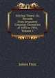Stirring Times: Or, Records from Jerusalem Consular Chronicles of 1853 to 1956, Volume 1, James Finn 