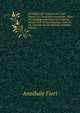Handbuch Der Italienischen Und Deutschen Conversationssprache, Oder Vollstandige Anleitung Fur Deutsche, Welche Sich Im Italienischen, Und Fur . Ein Vademecum Fur Reisend (German Edition), Annibale Fiori 