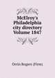 McElroy's Philadelphia city directory Volume 1847, Orrin Rogers (Firm) 