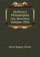 McElroy's Philadelphia city directory Volume 1856, Orrin Rogers (Firm) 