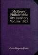 McElroy's Philadelphia city directory Volume 1865, Orrin Rogers (Firm) 