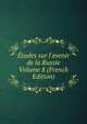 ?tudes sur l'avenir de la Russie Volume 8 (French Edition), 