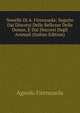 Novelle Di A. Firenzuola: Seguite Dai Discorsi Delle Bellezze Delle Donne, E Dai Discorsi Degli Animali (Italian Edition), Agnolo Firenzuola 
