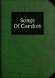 Songs Of Comfort, 