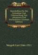 Vorschriften Fur Die Entnahme Und Untersuchung Von Abwassern Und Fischwassern (German Edition), Weigelt Curt 1844-1911 
