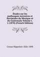 Etudes sur les mollusques terrestres et fluviatales du Mexique et du Guatemala Volume t. 1 (1870) (French Edition), Crosse Hippolyte 1826-1898 