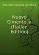 Nuovo Cimento. a (Italian Edition), Societa italiana di fisica 
