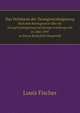 Das Verfahren der Zwangsversteigerung. Nach dem Reichsgesetze ber die Zwangsversteigerung und Zwangsverwaltung vom 24. Mrz 1897 an Einem Rechtsfalle Dargestellt, Louis Fischer 