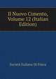 Il Nuovo Cimento, Volume 12 (Italian Edition), Societa italiana di fisica 