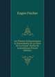 Les Plantes Subspontanees & Naturalis?es De La Flore De La Grand: Duch? De Luxembourg (French Edition), Eugen Fischer 
