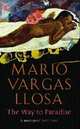 Way to Paradise *Exp*, Llosa, Mario Vargas 