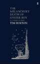 The Melancholy Death of Oyster Boy. And Other Stories, Burton Tim 