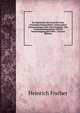 Die Ergebnisse Der Kontrolle Einer Genossenschaftsmolkerei, Insbesondere Untersuchungen Uber Den Fettgehalt, Den Trockensubstanzgehalt Und Die Verunreinigung Der Milch . (German Edition), Heinrich Fischer 