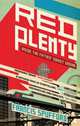 Red Plenty, Francis Spufford 