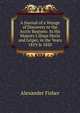 A Journal of a Voyage of Discovery to the Arctic Regions: In His Majesty's Ships Hecla and Griper, in the Years 1819 & 1820, Alexander Fisher 