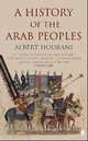 History of Arab Peoples, Hourani Albert 