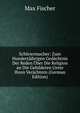 Schleiermacher: Zum Hundertjahrigen Gedachtnis Der Reden Uber Die Religion an Die Gebildeten Unter Ihren Verachtern (German Edition), Max Fischer 