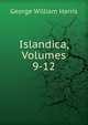 Islandica, Volumes 9-12, George William Harris 