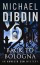 Back to Bologna (Aurelio Zen Mystery), Dibdin, Michael 
