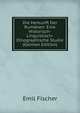 Die Herkunft Der Rumanen: Eine Historisch-Linguistisch-Etnographische Studie (German Edition), Emil Fischer 