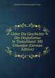 Ueber Die Geschichte Des Despotismus in Teutschland: Mit Urkunden (German Edition), Friedrich Christoph Jonathan Fischer 