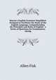 Murray's English Grammar Simplified: Designed to Facilitate the Study of the English Language; Comprehending the Principles and Rules of English . a Series of Questions for Examination. Abridg, Allen Fisk 