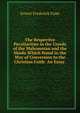 The Respective Peculiarities in the Creeds of the Mahometan and the Hindu Which Stand in the Way of Conversion to the Christian Faith: An Essay ., Ernest Frederick Fiske 