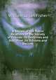 A Review of the Public Relations of the Society of Friends: Its Doctrines and Discipline, Its Schisms and Decline, William Logan Fisher 