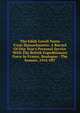 The Edith Cavell Nurse From Massachusetts: A Record Of One Year's Personal Service With The British Expeditionary Force In France, Boulogne - The Somme, 1916-l9l7, 