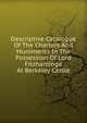 Descriptive Catalogue Of The Charters And Muniments In The Possession Of Lord Fitzhardinge At Berkeley Castle, 
