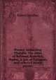 Poems; containing Thalaba, The curse of Kehama, Roderick, Madoc, A tale of Paraguay, and selected minor poems;, Robert Southey 