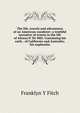 The life, travels and adventures of an American wanderer: a truthful narrative of events in the life of Alonzo P. De Milt. Containing his early . of California and Australia; his exploratio, Franklyn Y Fitch 