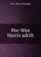 Pee-Wee Harris adrift, Fitzhugh Percy Keese 