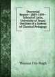 Decennial Report--1889-1899--School of Latin, University of Texas: Outlines of a System of Classical Pedagogy, Thomas Fitz-Hugh 