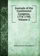 Journals of the Continental Congress, 1774-1789, Volume 2, John Clement Fitzpatrick 