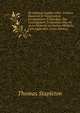 De Antiquis Legibus Liber: Cronica Maiorum Et Vicecomitum Londoniarum Et Quedam, Gue Contingebant Temporibus Illis Ab Anno Mclxxviii an Annum Mcclxxiv; Cum Appendice (Latin Edition), Thomas Stapleton 