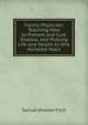 Family Physician: Teaching How to Prevent and Cure Disease, and Prolong Life and Health to One Hundred Years, Samuel Sheldon Fitch 