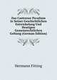 Das Castrense Peculium in Seiner Geschichtlichen Entwickelung Und Heutigen Gemeinrechtlichen Geltung (German Edition), Hermann Fitting 