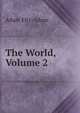 The World, Volume 2, Adam Fitz-Adam 