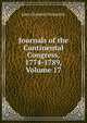 Journals of the Continental Congress, 1774-1789, Volume 17, John Clement Fitzpatrick 