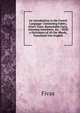 An Introduction to the French Language: Containing Fables, Select Tales, Remarkable Facts, Amusing Anecdotes, &c. : With a Dictionary of All the Words, Translated Into English, Fivas 