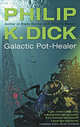 Galactic Pot-Healer, Dick, Philip K. 